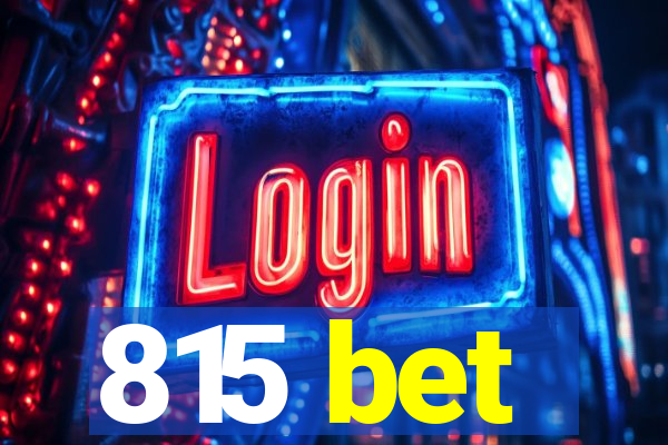 815 bet